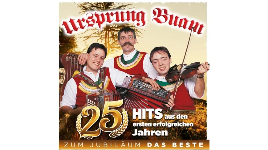 25 Hits aus den ersten erfolgreichen Jahren