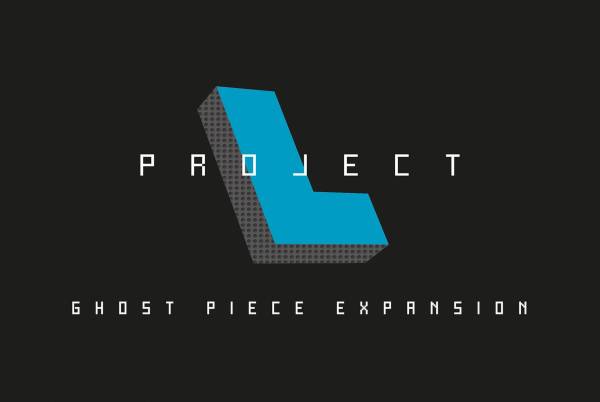 Project L - Ghost Piece (Erw.)