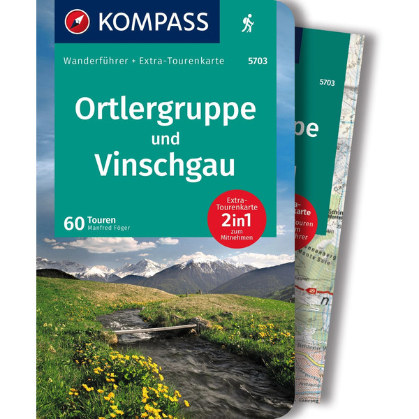 KOMPASS WANDERFÜHRER ORTLERGRUPPE UND VINSCHGAU, 60 TOUREN