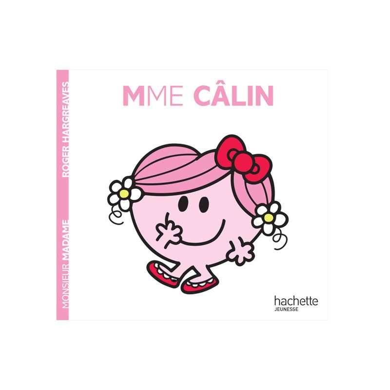 Livre Madame Câlin - Hachette Jeunesse