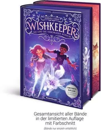 Wishkeeper, Band 1: Das Land der verborgenen Wünsche