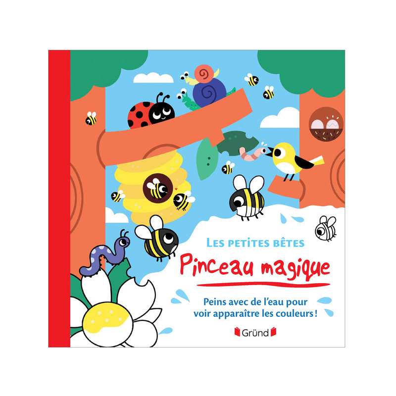 Livre Pinceau Magique, Les petites bêtes - Gründ