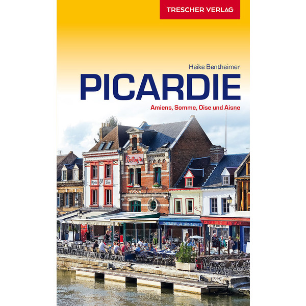 REISEFÜHRER PICARDIE - Reiseführer