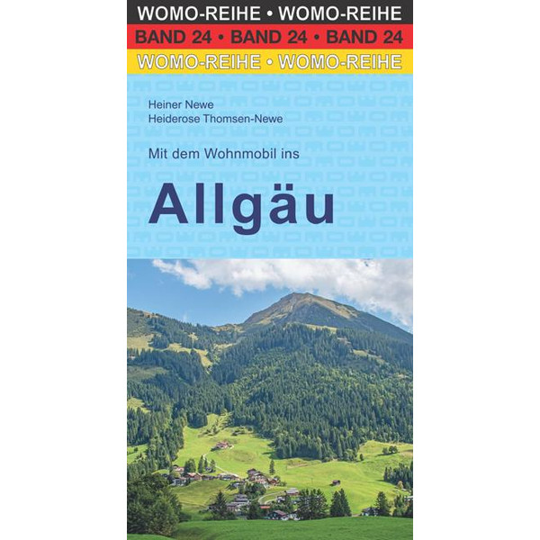MIT DEM WOHNMOBIL INS ALLGÄU - Reiseführer