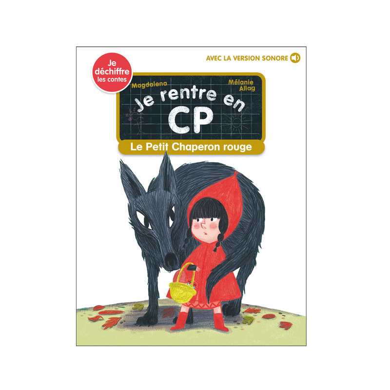 Livre Je rentre en CP, Le Petit Chaperon rouge - Flammarion