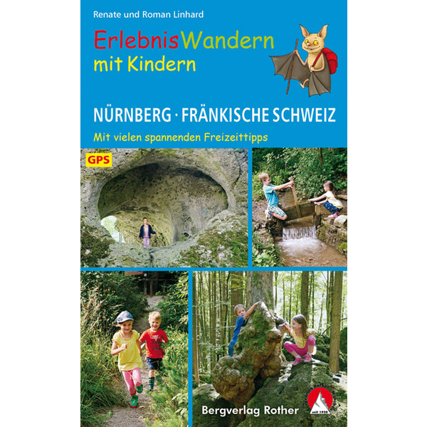 Erlebniswandern mit Kindern Nürnberg - Fränkische Schweiz - Wanderführer
