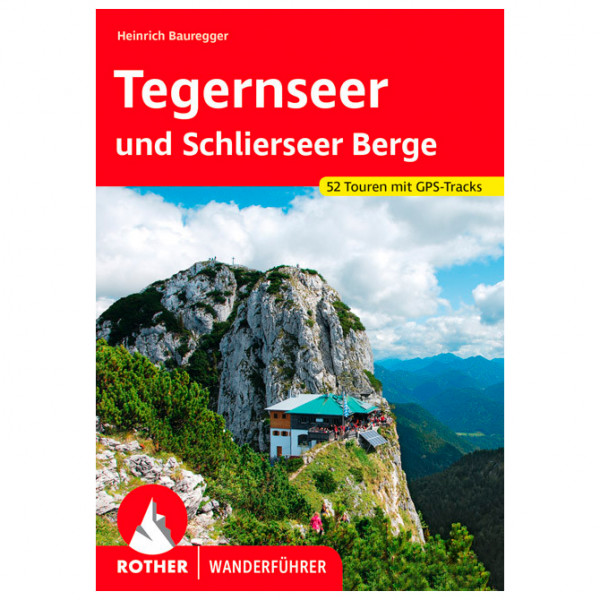 Bergverlag Rother - Tegernseer und Schlierseer Berge - Wanderführer