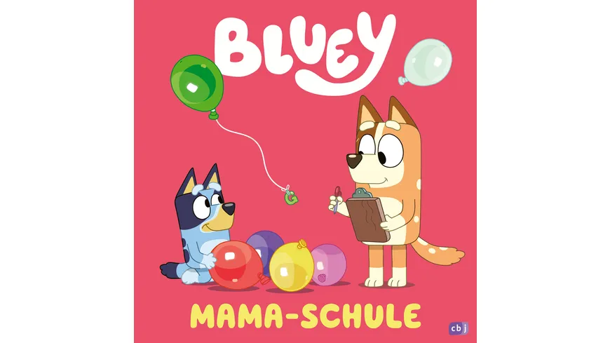 BLUEY – Mama-Schule - Bilderbuch für Kinder ab 3 Jahren