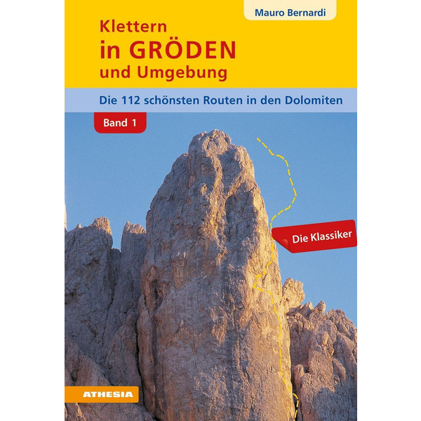 Klettern in Gröden und Umgebung - Dolomiten (Band 1) - Kletterführer