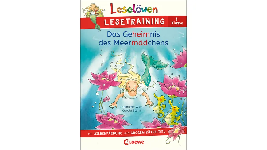 Leselöwen Lesetraining 1. Klasse - Das Geheimnis des Meermädchens mit Silbenfärbung und großem Rätselteil
