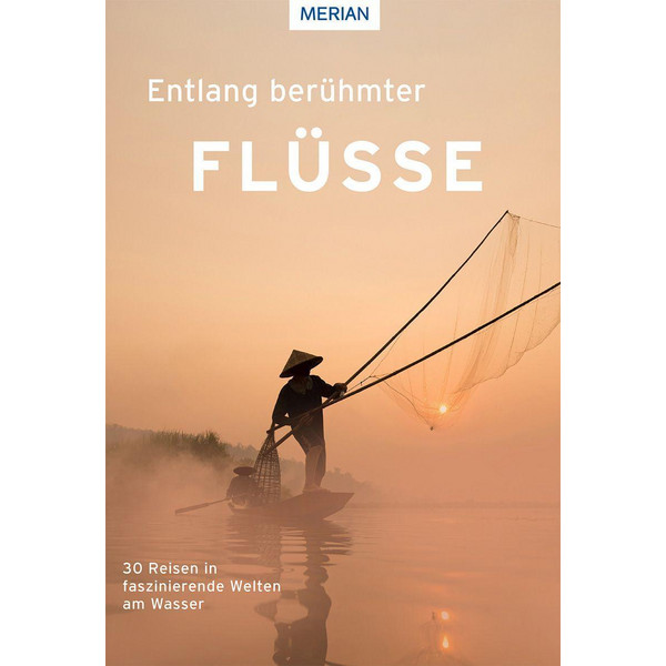 ENTLANG BERÜHMTER FLÜSSE - Bildband
