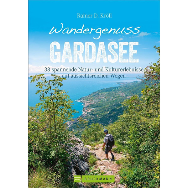 Wandergenuss Gardasee - Wanderführer