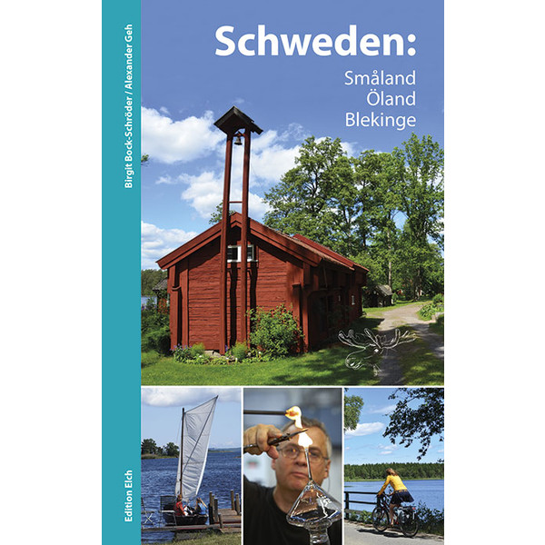 SCHWEDEN: SMÅLAND, ÖLAND, BLEKINGE