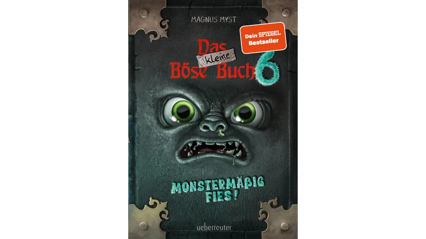 Das kleine Böse Buch 6 (Das kleine Böse Buch, Bd. 6) Monstermäßig fies!