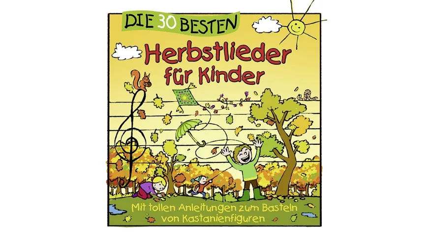 Die 30 Besten Herbstlieder Für Kinder LAMP UND LEUTE