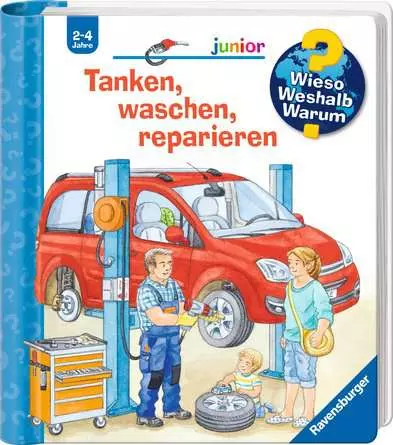 Ravensburger Wieso? Weshalb? Warum? junior, Band 69: Tanken, waschen, reparieren