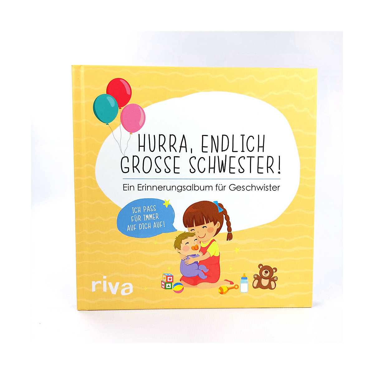 Hurra, endlich große Schwester!