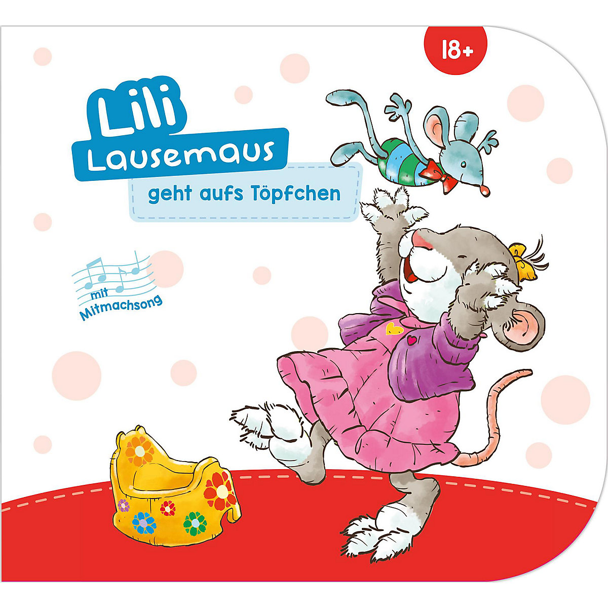 Lili Lausemaus geht aufs Töpfchen