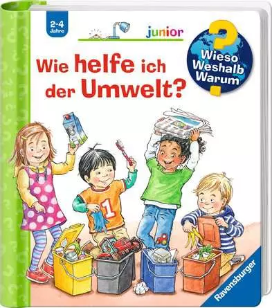 Ravensburger Wieso? Weshalb? Warum? junior, Band 43: Wie helfe ich der Umwelt?