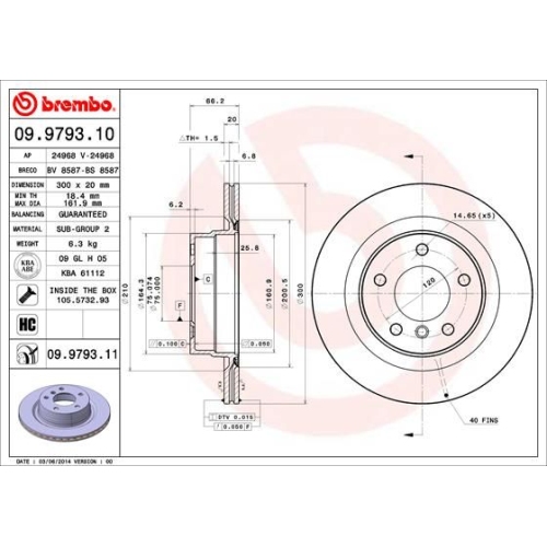09.9793.11 BREMSSCHEIBE BREMBO  HA VP2 - ATU