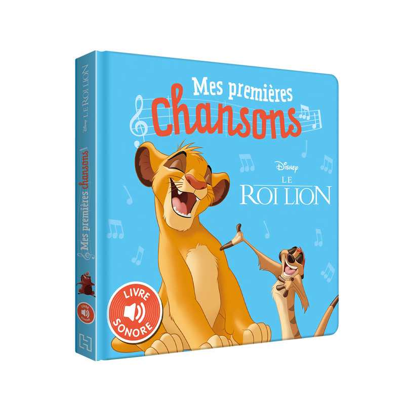 Livre sonore Roi Lion mes premières chansons - Hachette Jeunesse