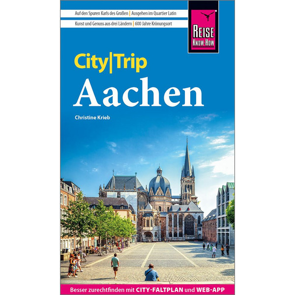 REISE KNOW-HOW CITYTRIP AACHEN - Reiseführer