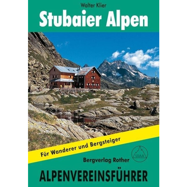 Stubaier Alpen alpin - Wanderführer