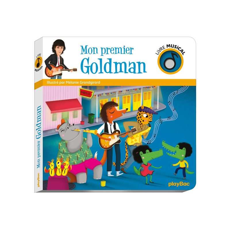 Livre Sonore Mon premier Jean-Jacques Goldman - Play Bac