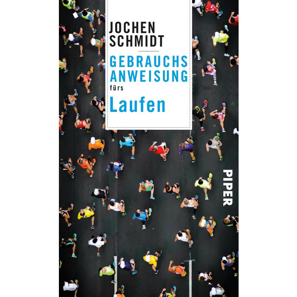 Gebrauchsanweisung fürs Laufen - Sportratgeber