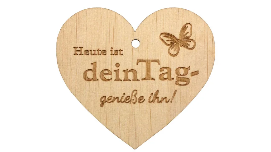 Spruchreif Herzanhänger Heute ist Dein Tag
