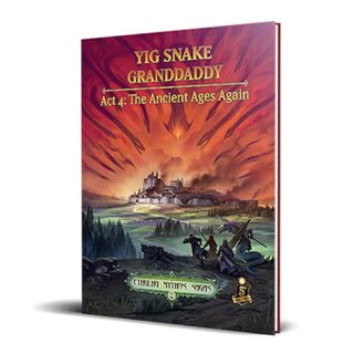 Cthulhu Mythos Yig Snake Granddaddy Act 4 The Ancient Ages Again (EN)