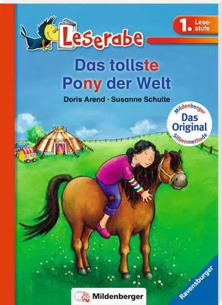 Leserabe mit Mildenberger Silbenmethode: Das tollste Pony der Welt