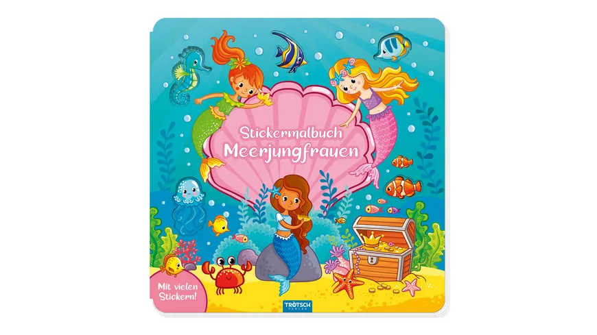 Trötsch Malbuch Stickermalbuch Meerjungfrauen