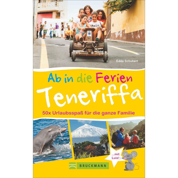 Ab in die Ferien Teneriffa - Reiseführer