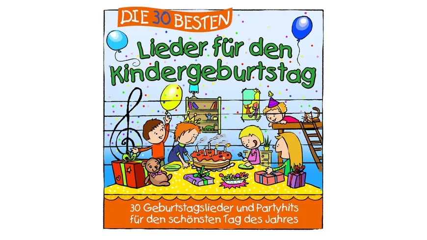 Die 30 Besten Lieder Für Den Kindergeburtstag LAMP UND LEUTE