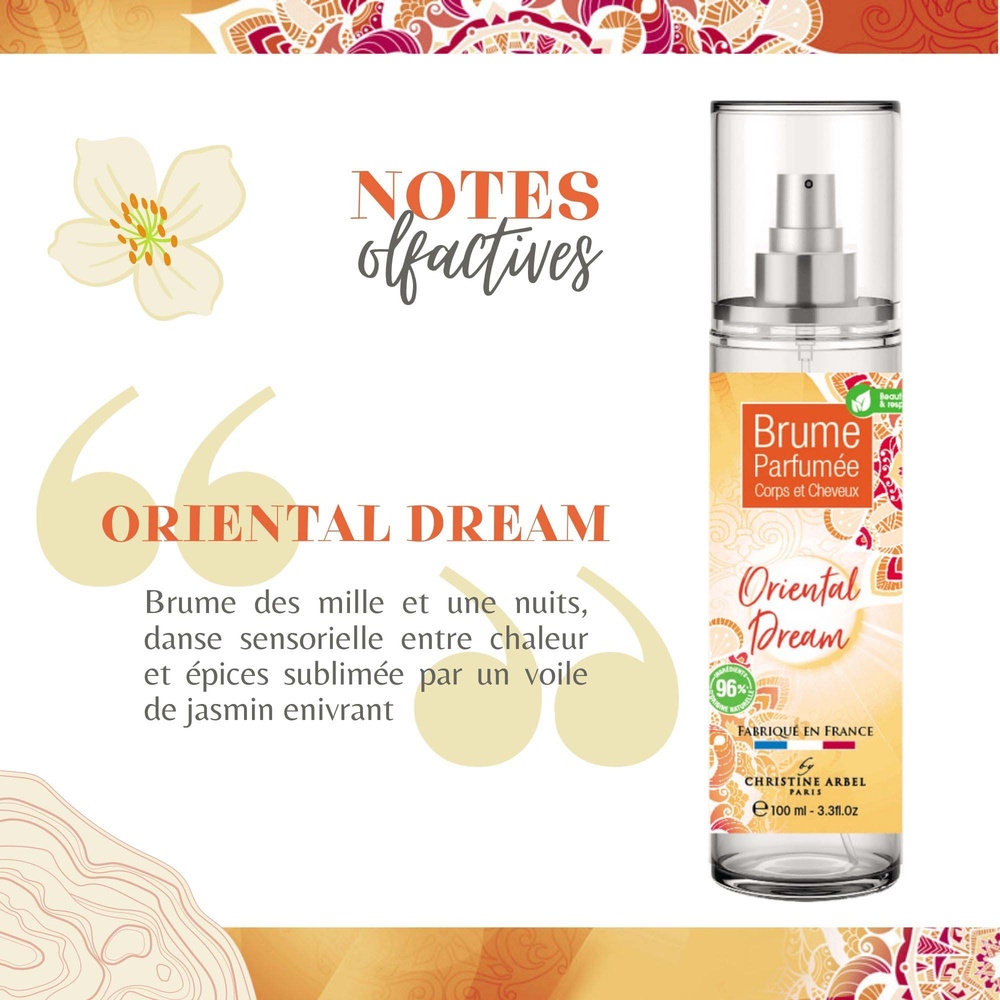 christine arbel Brume Corps et Cheveux ORIENTAL DREAM 100ml BRUME PARFUMEE