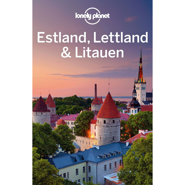 LONELY PLANET REISEFÜHRER ESTLAND, LETTLAND, LITAUEN - Reiseführer
