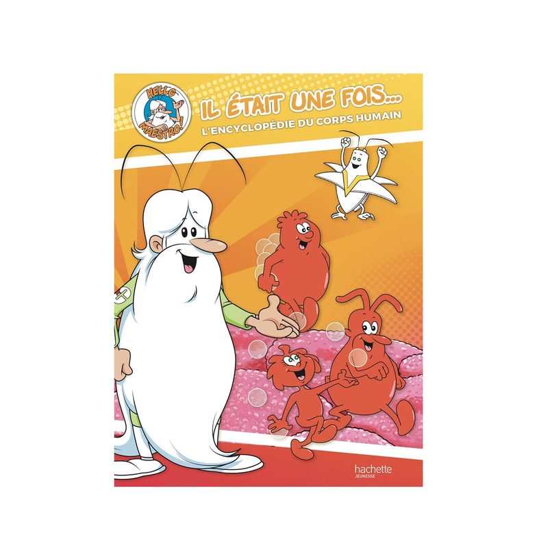 Livre Il était une fois le corps - Hachette Jeunesse