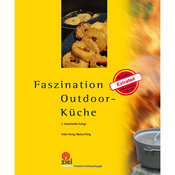 FASZINATION OUTDOOR-KÜCHE - Kochbuch