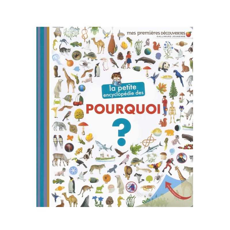 Livre La petite encyclopédie des pourquoi  - Gallimard Jeunesse