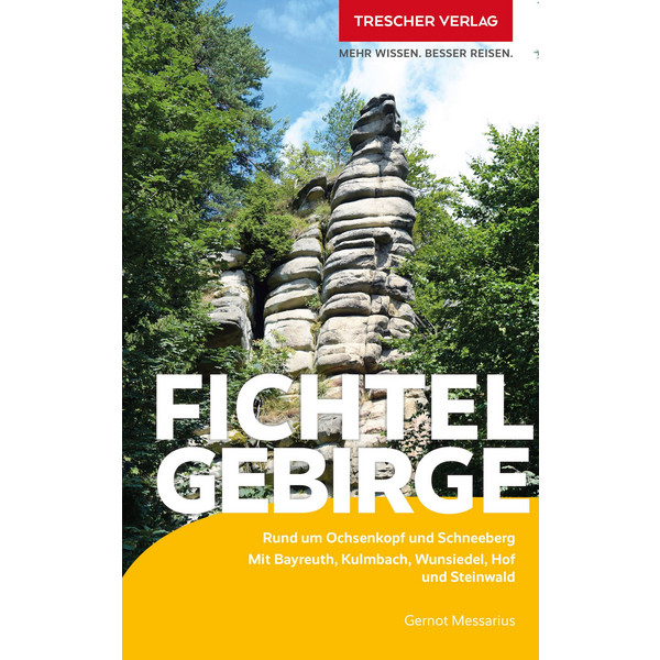 TRESCHER REISEFÜHRER FICHTELGEBIRGE