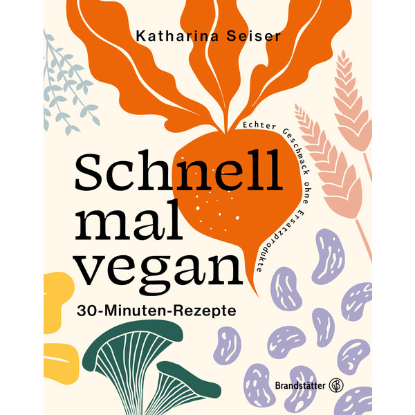 SCHNELL MAL VEGAN - Kochbuch