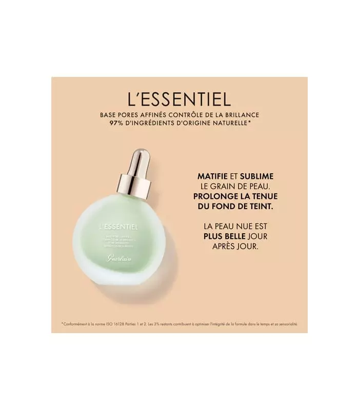 L'ESSENTIEL Base pores affinés contrôle de la brillance