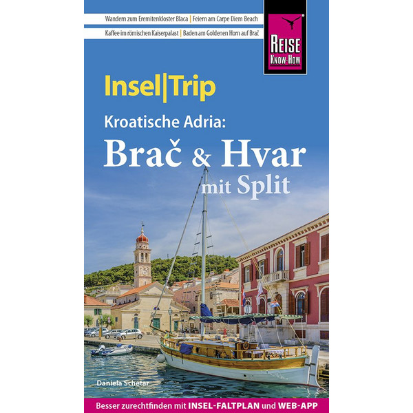 REISE KNOW-HOW INSELTRIP BRAC &  HVAR MIT SPLIT