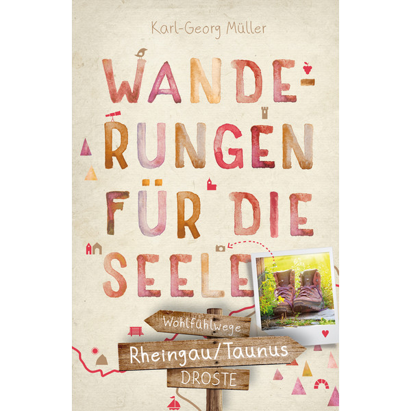 RHEINGAU/TAUNUS - WANDERUNGEN FÜR DIE SEELE - Wanderführer