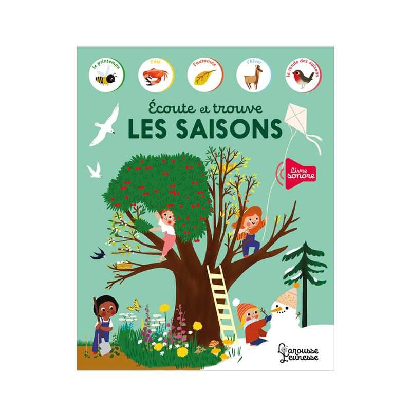 Livre Ecoute et trouve Les saisons - Larousse Jeunesse