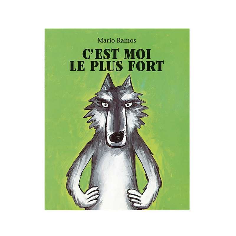 Livre C'est moi le plus fort - L'école des loisirs