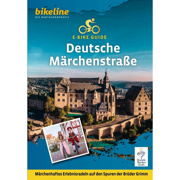 E-BIKE-GUIDE DEUTSCHE MÄRCHENSTRAßE - Radwanderführer