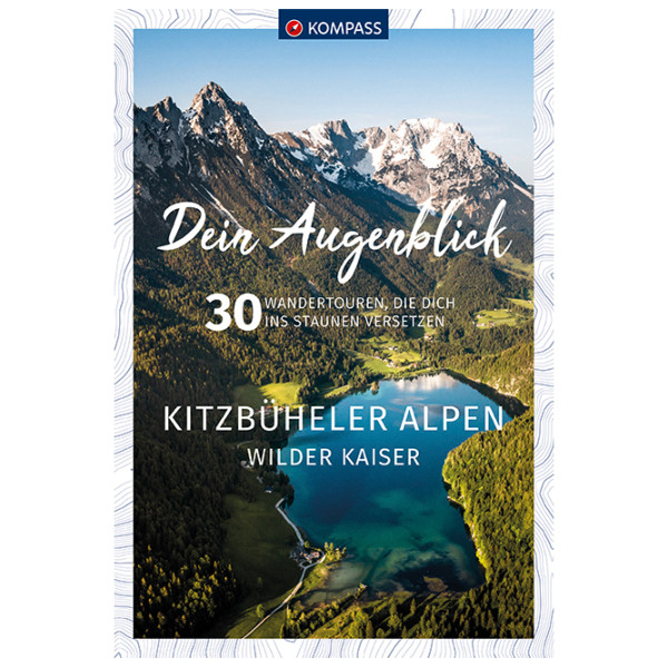 Kompass - Kitzbüheler Alpen & Wilder Kaiser - Wanderführer