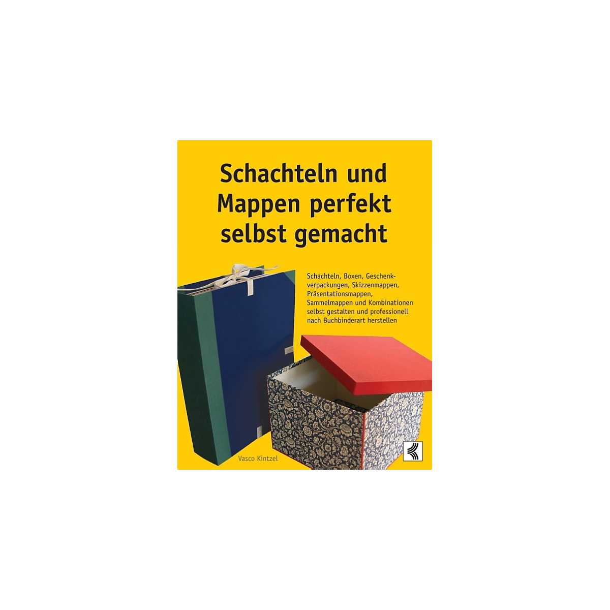 Schachteln und Mappen perfekt selbst gemacht